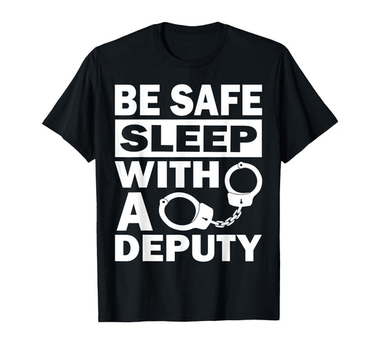 Funny Deputy Sheriff Law Enforcement Police Officer Arrest T-Shirt