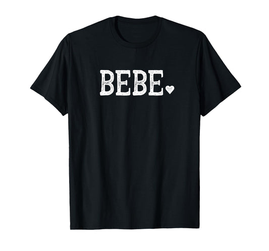 Bebe Gifts for Women Design with Heart Love Bebe T-Shirt