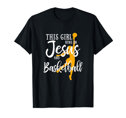 This Girl Runs On Jesus And Basketball Christian Gift T-Shirt