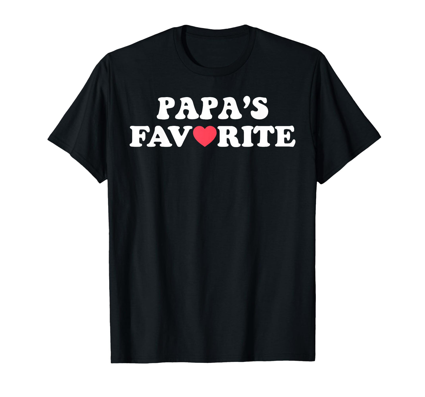 Funny Papa's Favorite Son Daughter I'm Papa's Favorite T-Shirt