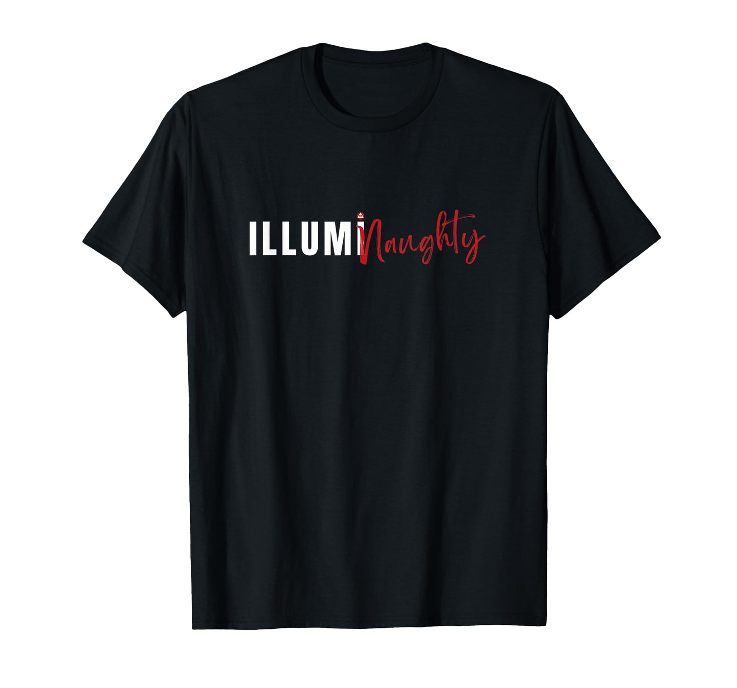 Unisex IllumiNaughty Funny Conspiracy Theory Illuminati T-Shirt