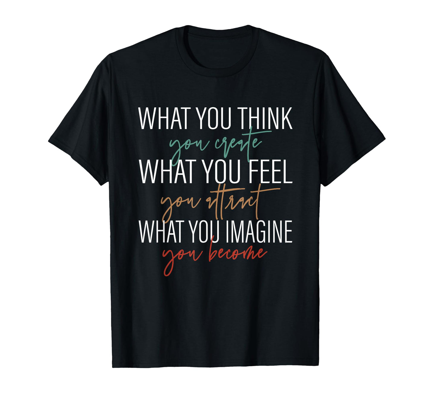 Inspirational Message Spiritual Awakening manifestation T-Shirt