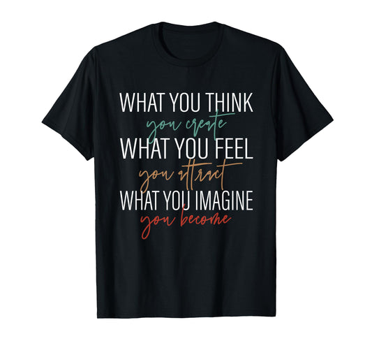 Inspirational Message Spiritual Awakening manifestation T-Shirt