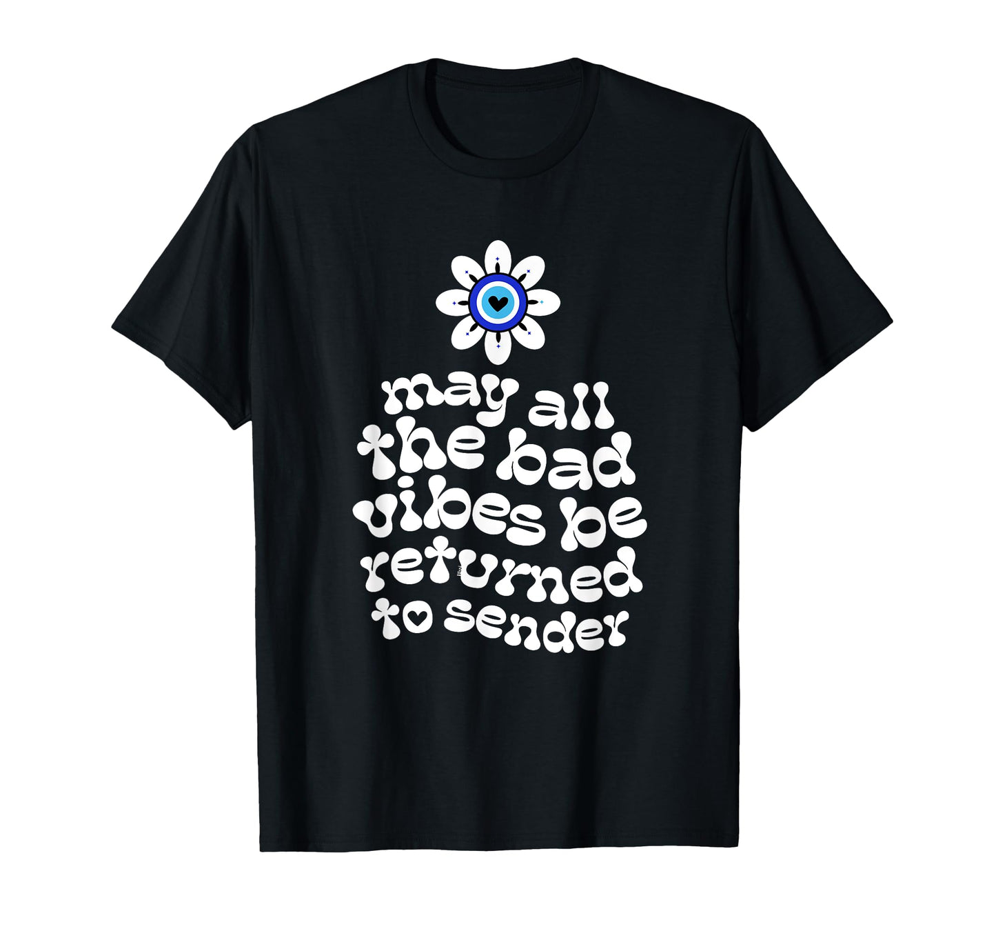 Evil Eye Flower No Bad Vibes Negative Energy Protection T-Shirt