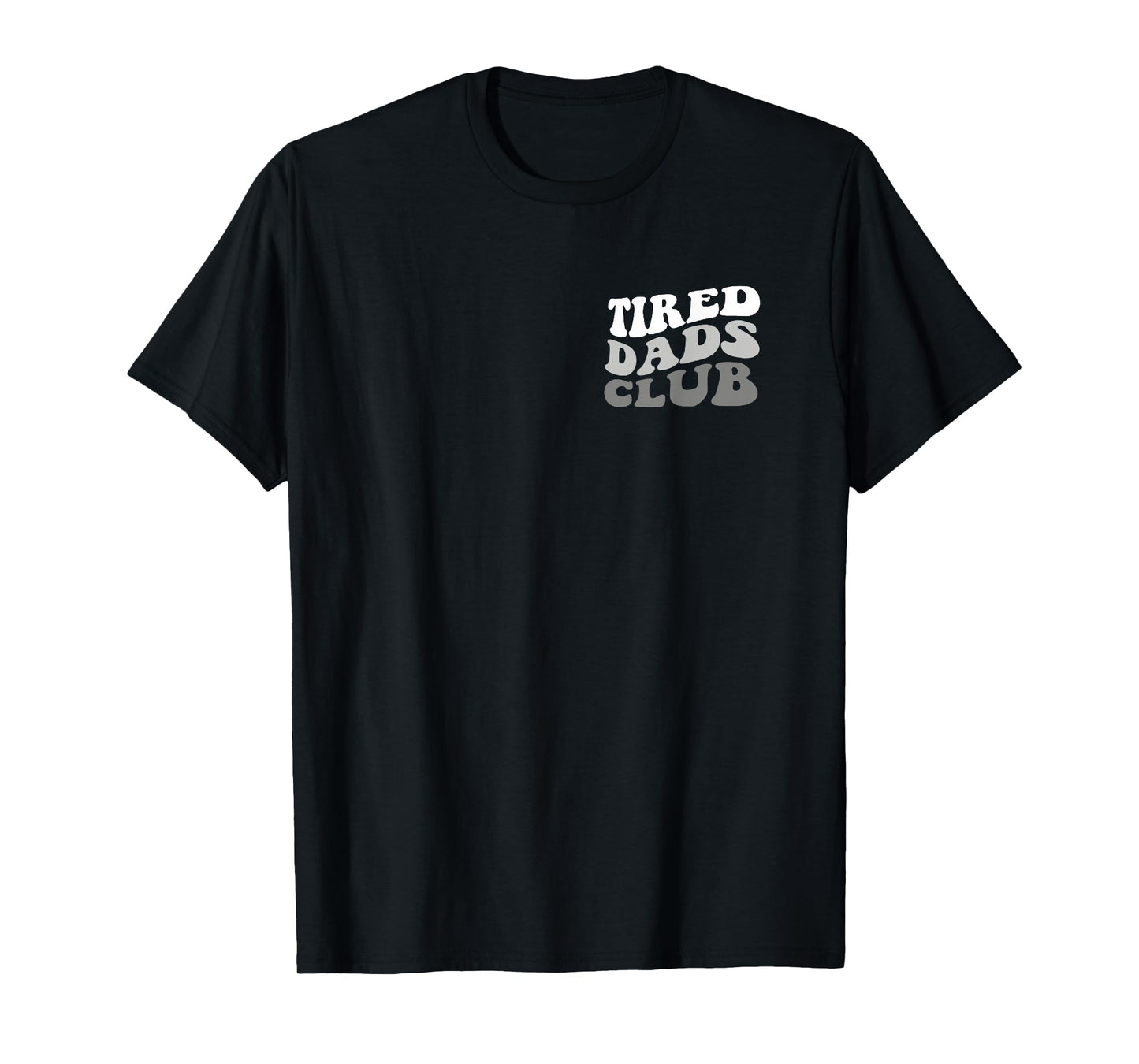 Tired Dad Club Playmat Car Race Track Dad Father's Day T-Shirt