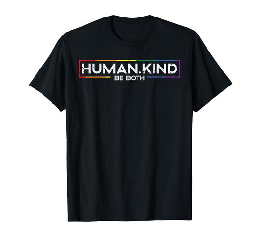 Gay Pride Month Human Kind LGBTQ Ally Rainbow Men Women T-Shirt