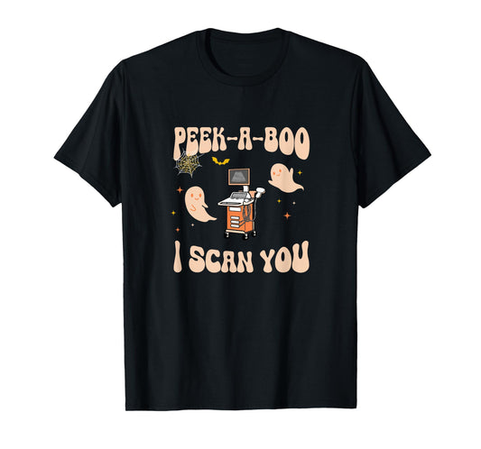Peek A Boo I Scan You Sonographer Halloween Ultrasound Tech T-Shirt