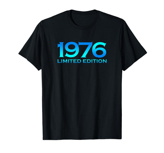 Ltd Edition 1976 50 Years Old Bday Men Women 50th Birthday T-Shirt