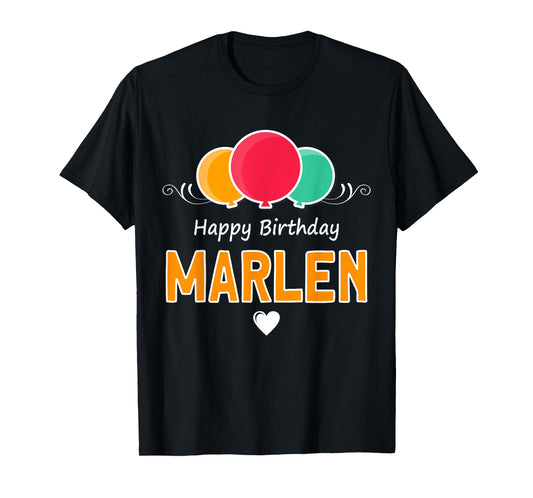 Happy Birthday saying Marlen T-Shirt