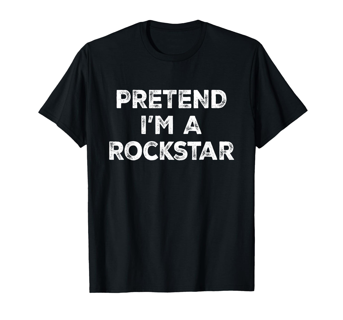 Funny Costume Party Halloween Tees by T&T Pretend I'm A Rockstar Lazy Halloween Costume T-Shirt