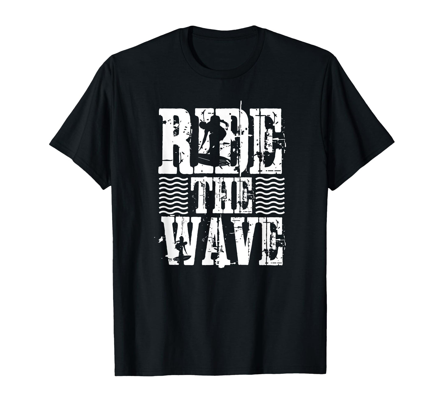 Ride The Wave - Funny Surfer T-Shirt