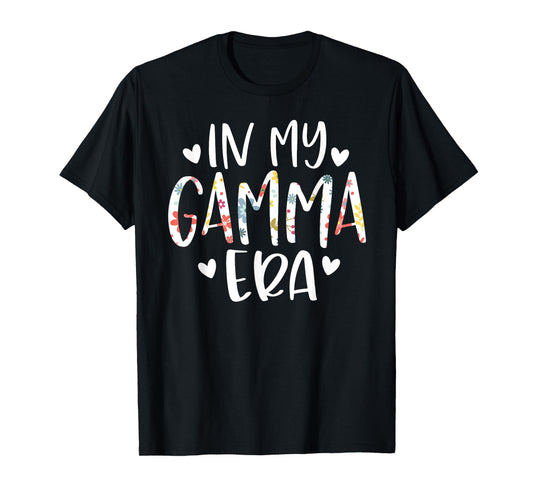 In My Gamma Era Flower Letter Floral Cute Gifts For Gamma T-Shirt