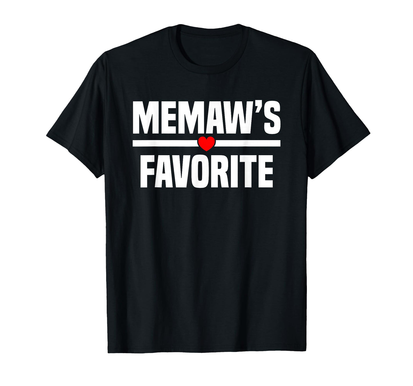 I'm Memaw's Favorite Grandchild Grandson Granddaughter T-Shirt