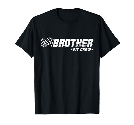 Brother Pit Crew Race Car Birthday Family Racing T-Shirt