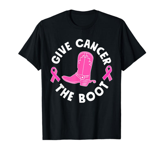 Give Cancer The Boot Westers Cowgirl Boots Breast Cancer T-Shirt