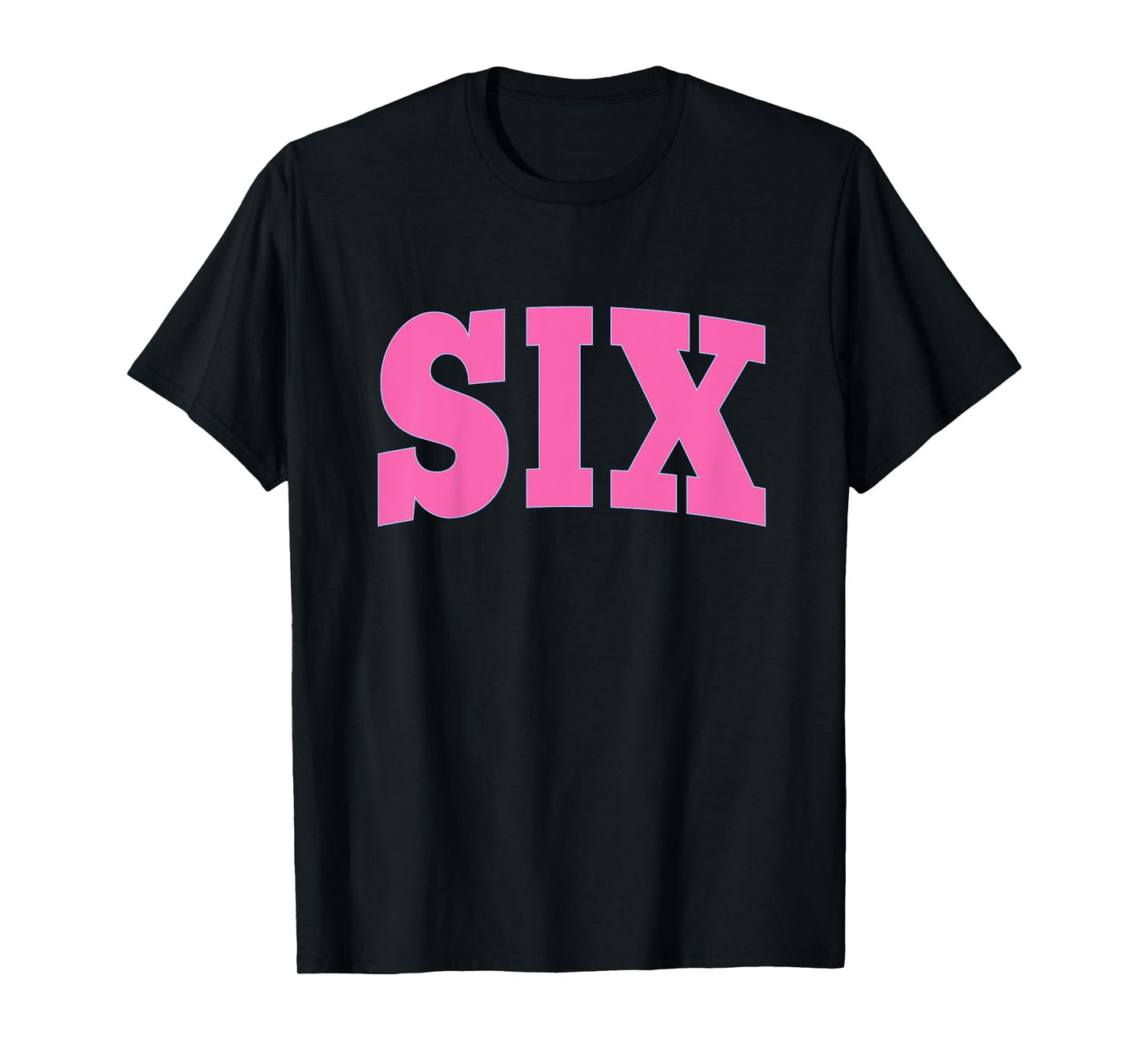 Six Bold Pink Design 6th Birthday 6-Year-Old Girl T-Shirt