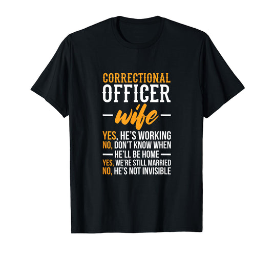 Correctional Officer Wife – Corrections Officer Spouse T-Shirt