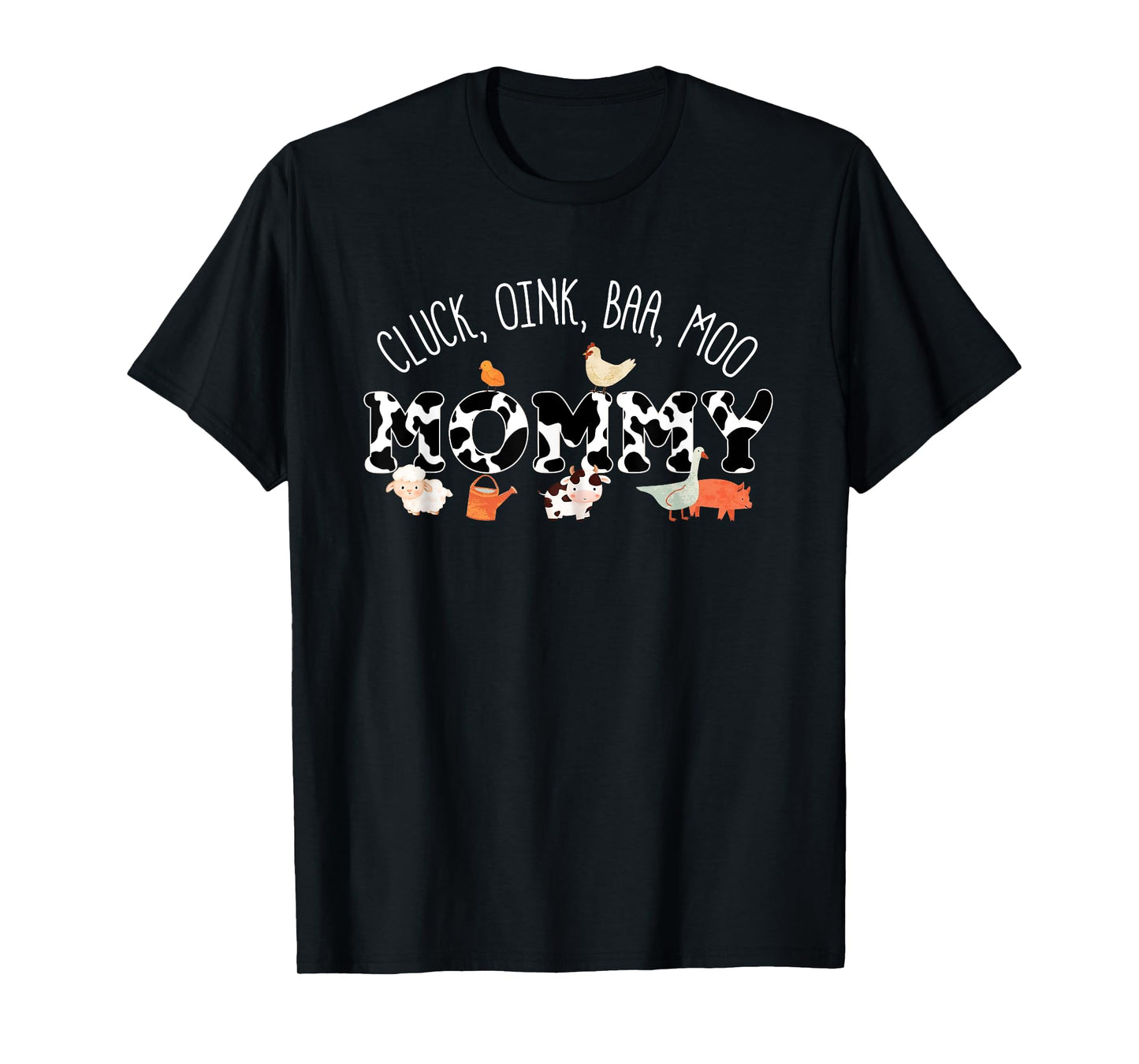Cluck Oink Baa Moo Mommy Farm Birthday Family Matching T-Shirt