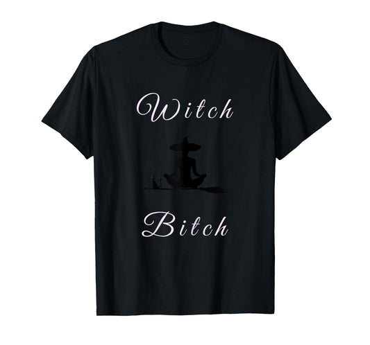 Witch Bitch T-Shirt