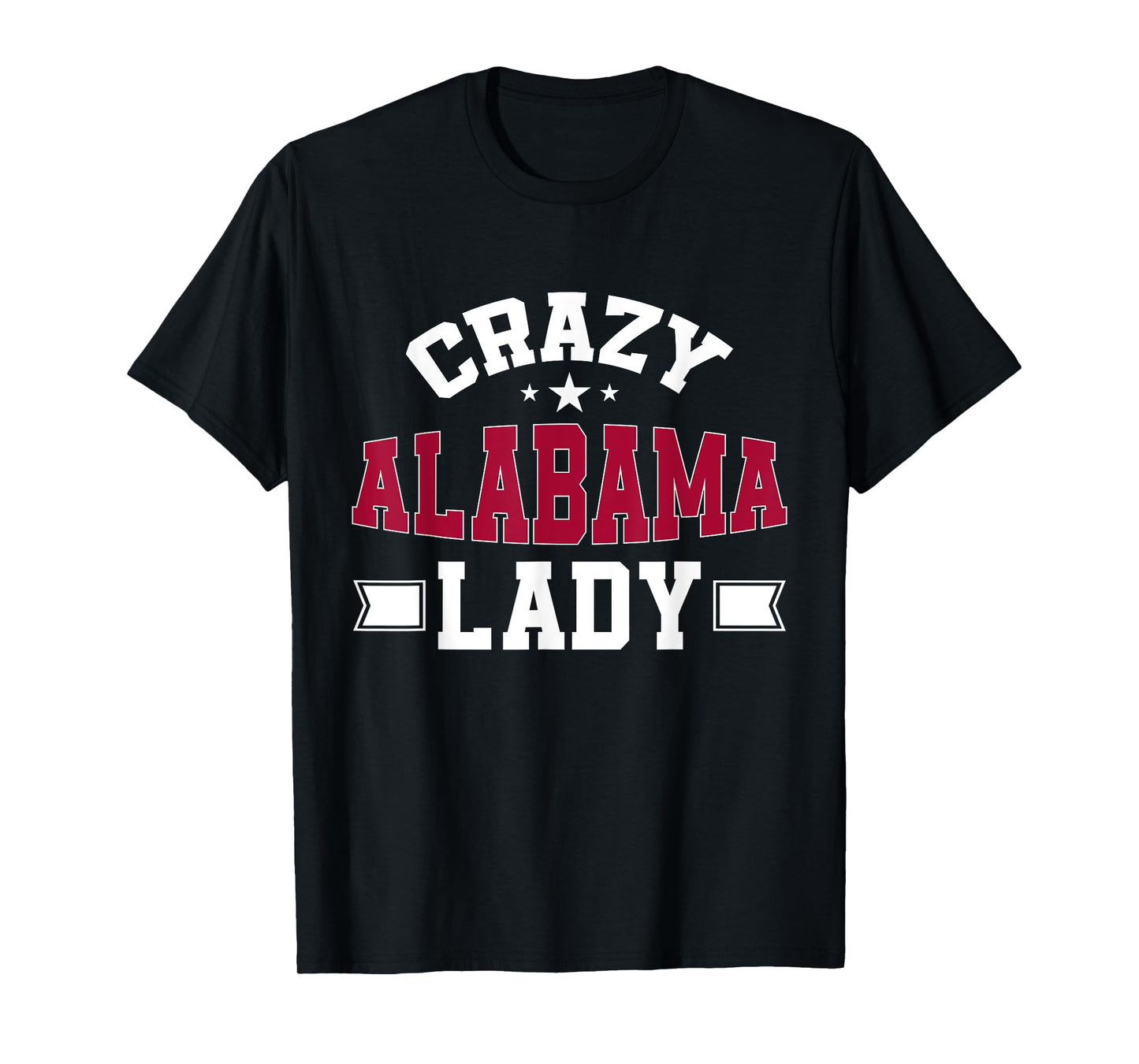 Crazy Alabama Lady Alabama T-Shirt