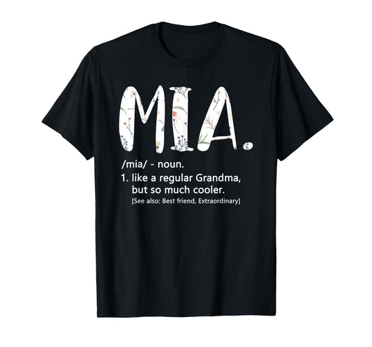Mia Shirts for Women Mothers Day idea Cute Grandma Mia T-Shirt