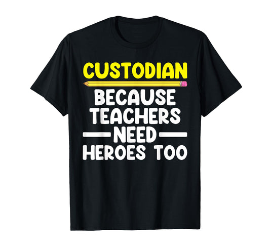 Best Custodian Design For Men Women Janitor School Custodian T-Shirt
