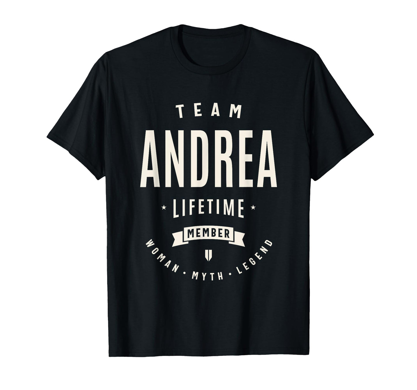 Team Andrea Lifetime Member Funny Name Andrea T-Shirt