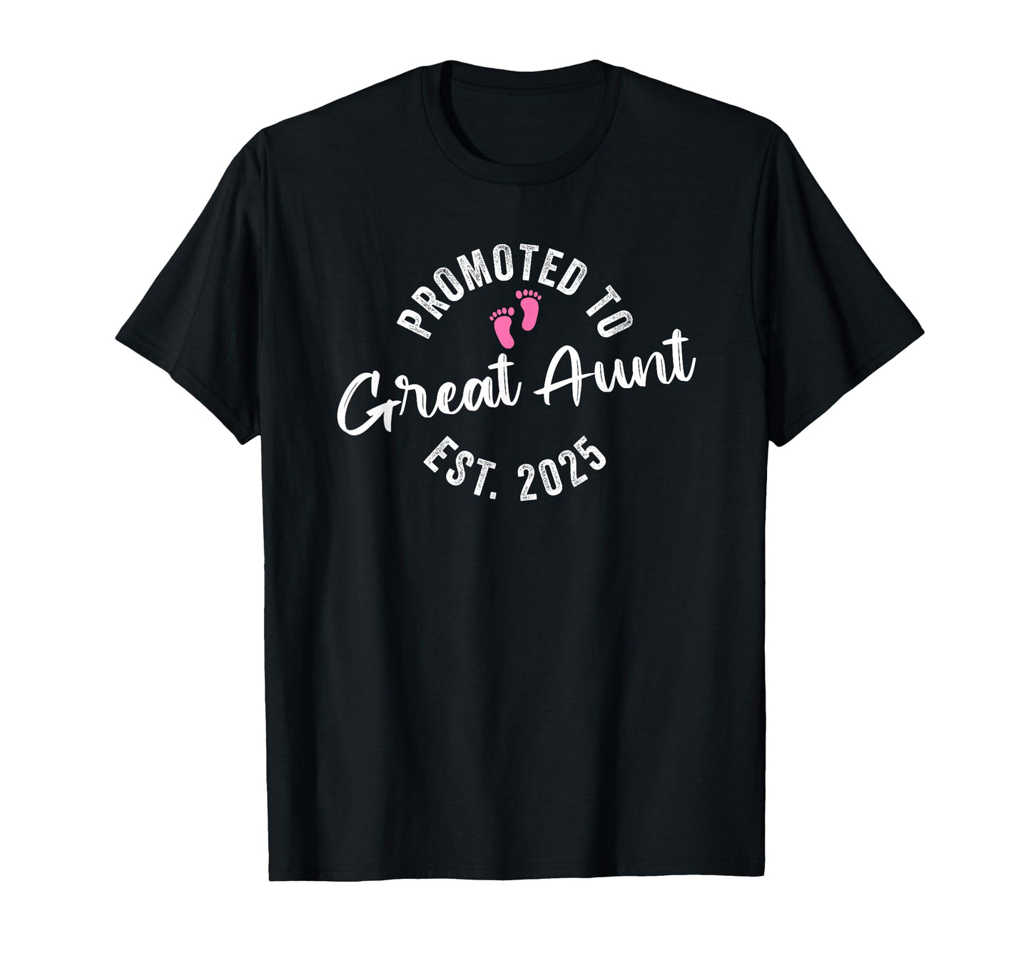 Promoted To Great Aunt 2025 T-Shirt