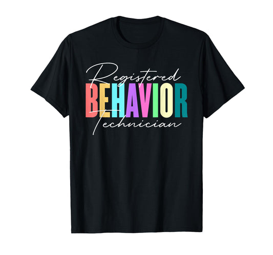 Registered Behavior Technician RBT Behavioral ABA Therapist T-Shirt