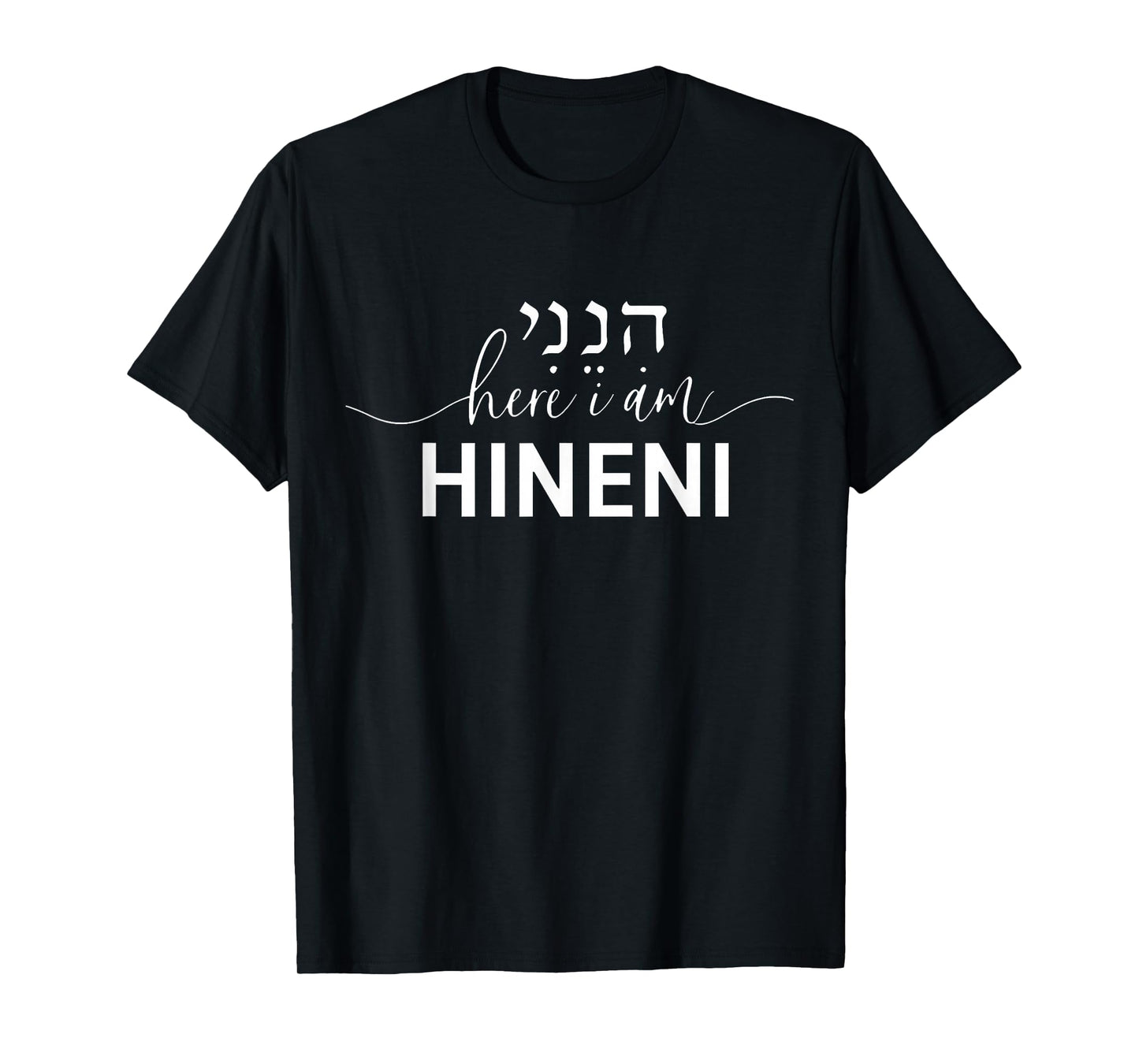 Hineni - Here I Am - Baruch Hashem in Hebrew T-Shirt