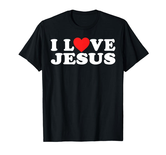 I Love Jesus T-Shirt
