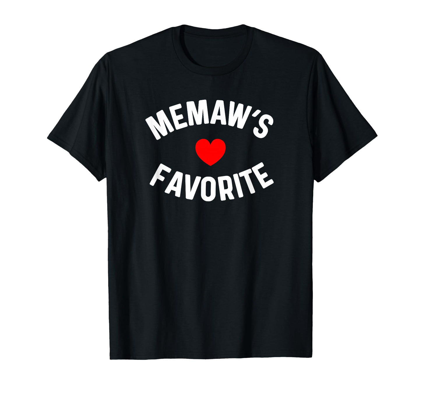 I'm Memaw's Favorite Grandchild Grandson Granddaughter T-Shirt