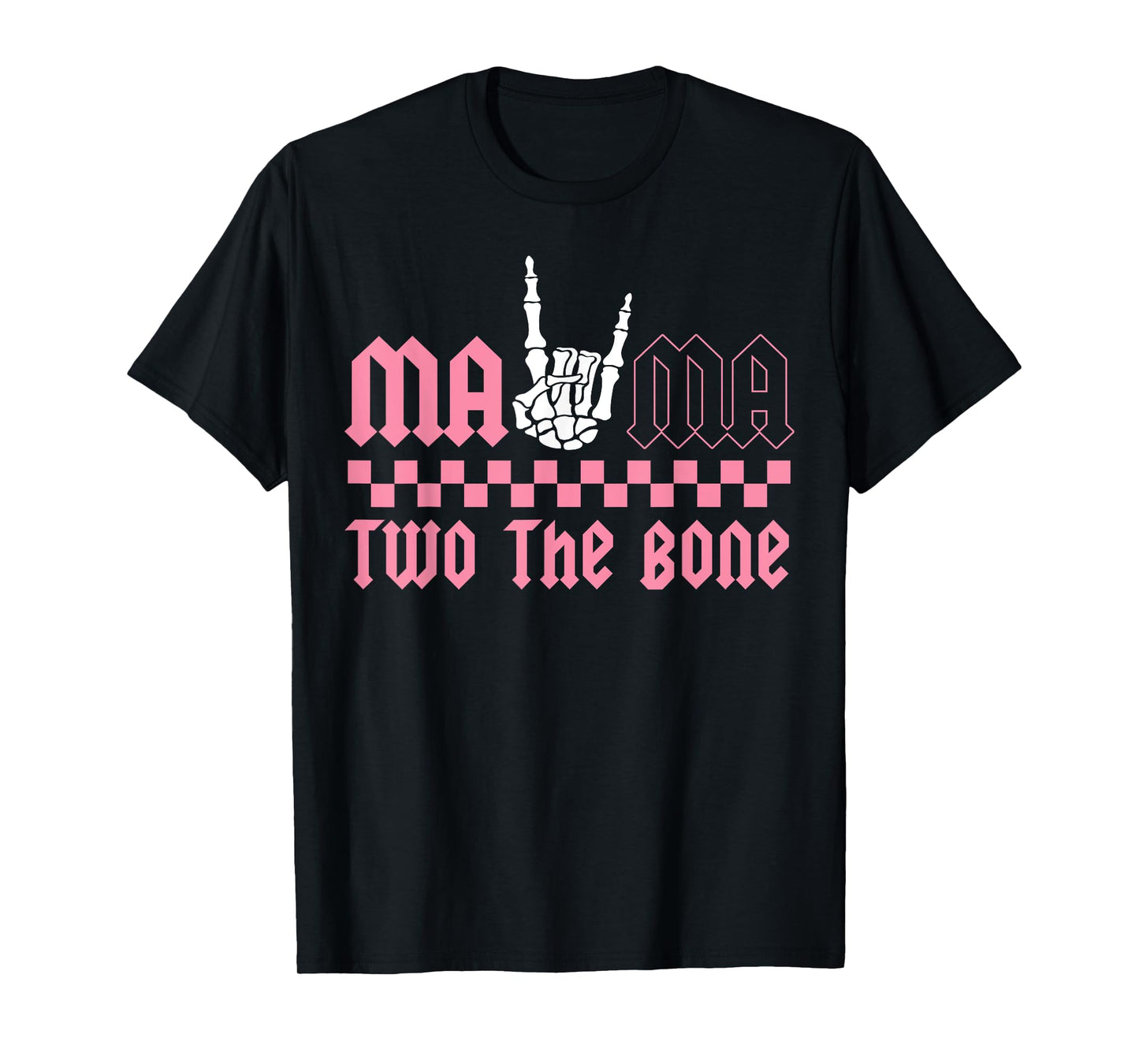 Mama of The Bad Two The Bone Birthday 2 Years Old Birthday T-Shirt