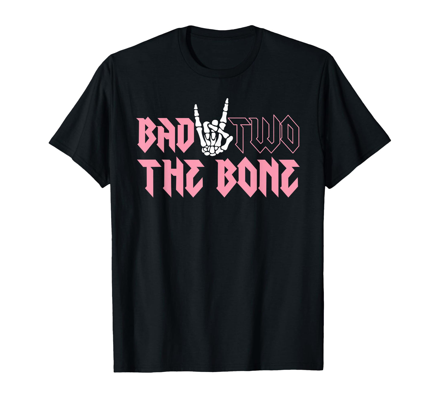 Bad Two The Bone Party Decorations Boy Girl 2nd Birthday T-Shirt