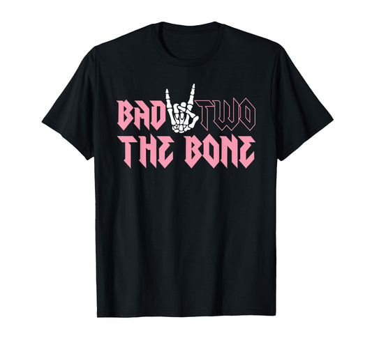 Bad Two The Bone Party Decorations Boy Girl 2nd Birthday T-Shirt