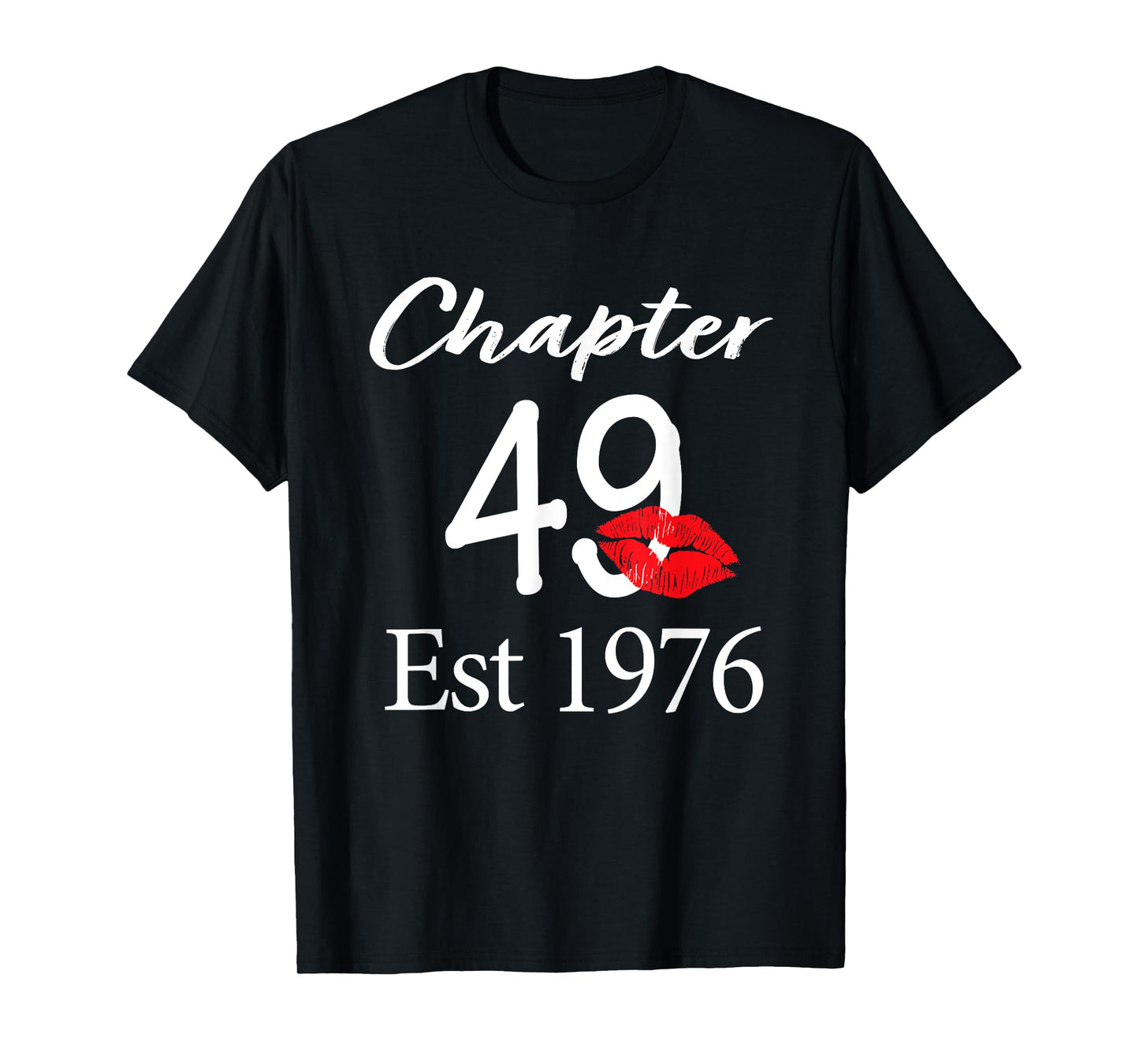 Chapter 49 Est 1976 49th Birthday 49 Years Old T-Shirt