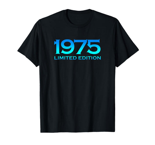 Ltd Edition 1975 50 Year Old Bday Men Women 50th Birthday T-Shirt