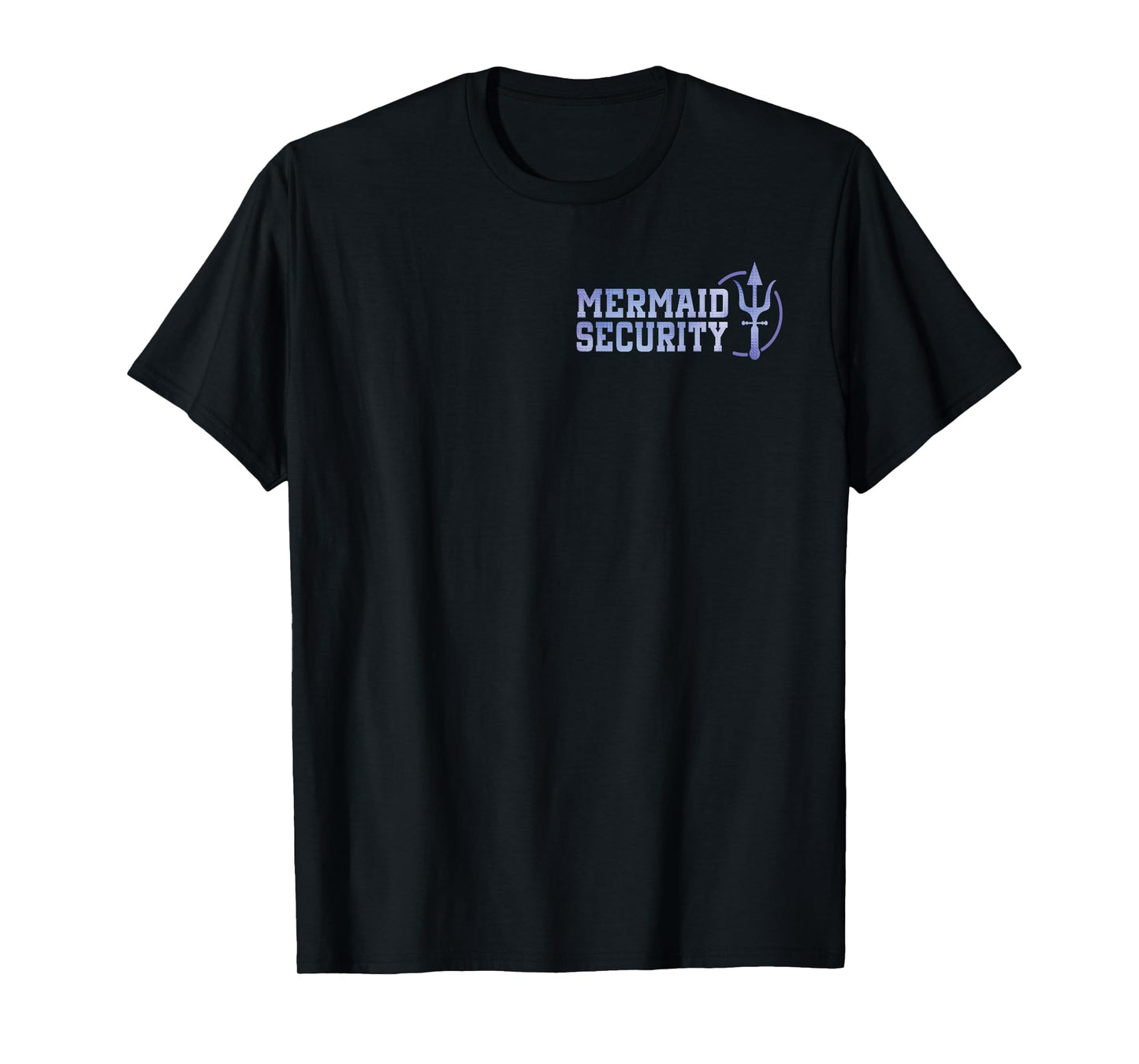 Mermaid Security Funny Dad Mermaid Family Mermaid Squad T-Shirt