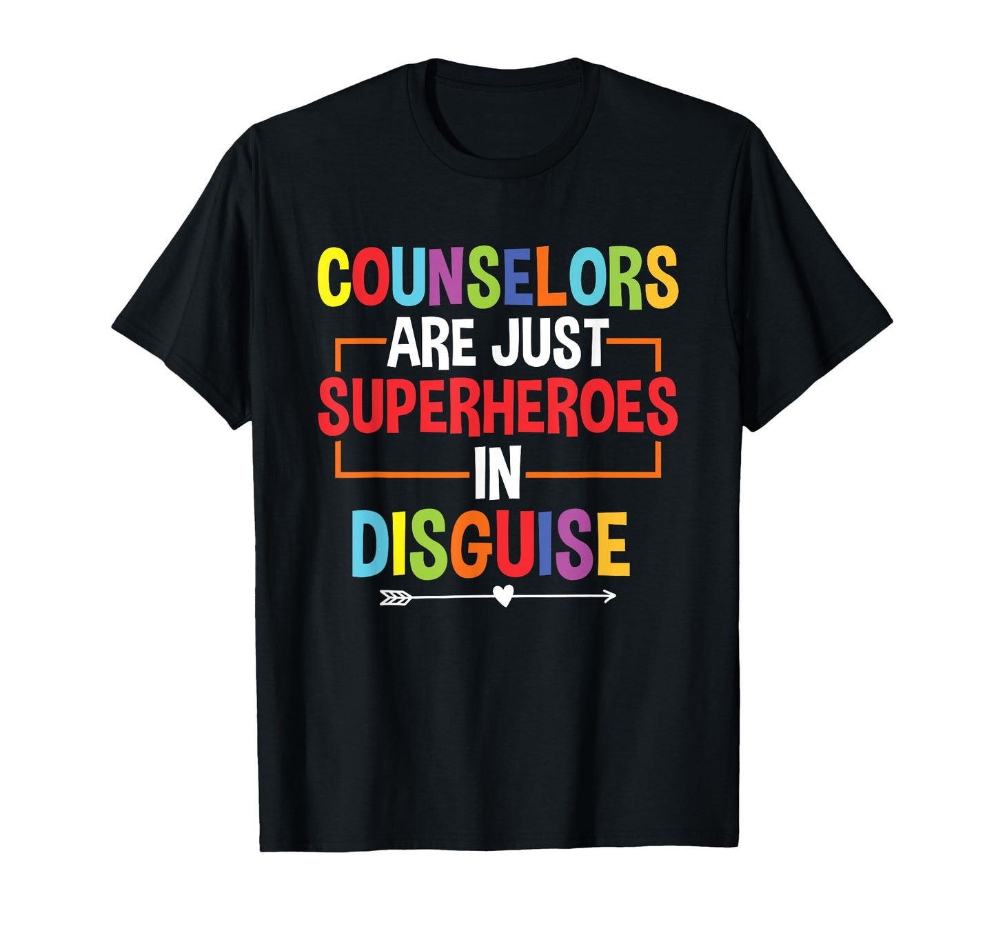 School Counselor Superheroes In Disguise School Counseling T-Shirt