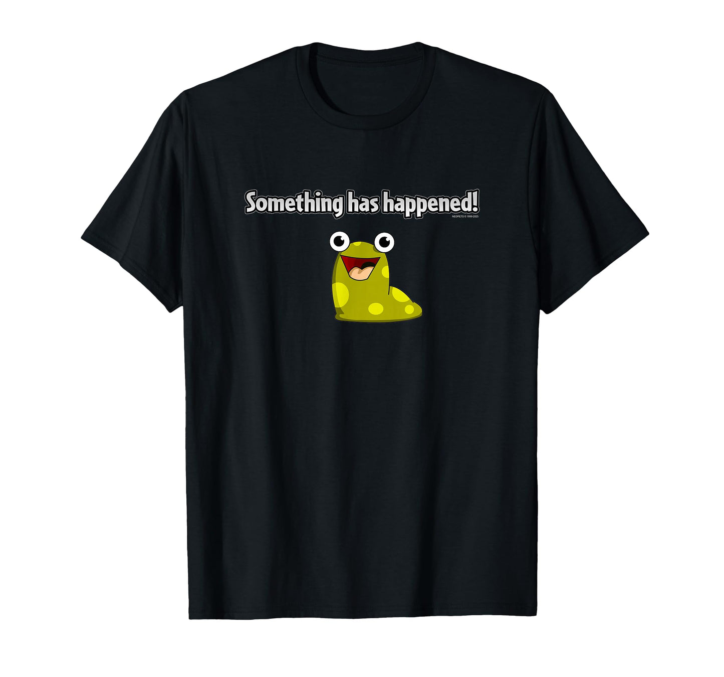 Neopets Something Has Happened Slorg Funny Virtual Pets T-Shirt