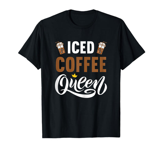 Womens Iced Coffee Queen T-Shirt