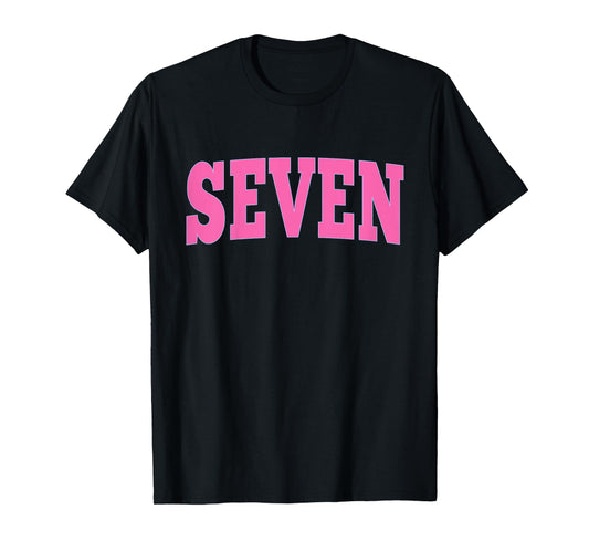 Seven Bold Pink Design 7th Birthday 7-Year-Old Girl T-Shirt