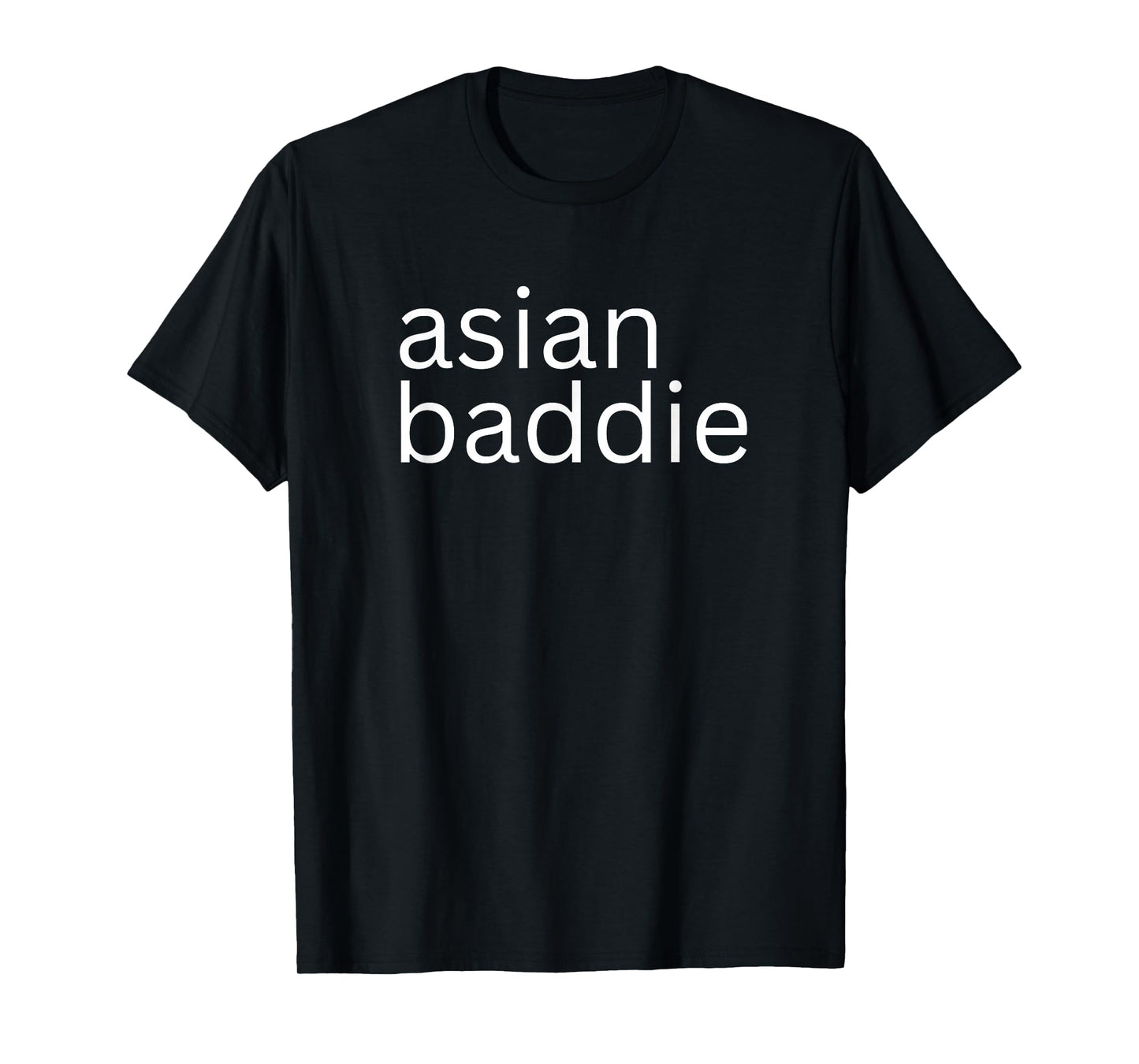 Asian Baddie Hot Girls Proud Asian Baddie Girl Funny Women T-Shirt