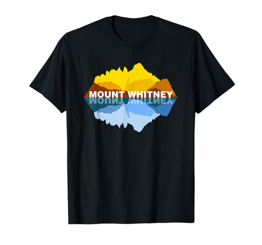 Mt Whitney California Mountain Reflections - Nature Souvenir T-Shirt