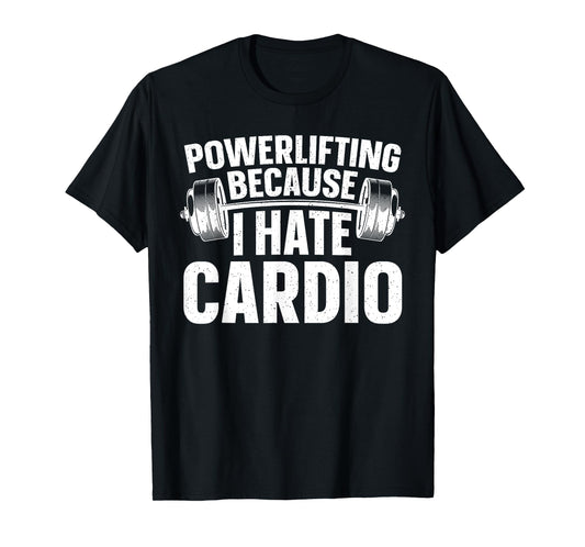 Powerlifting Design For Men Women Powerlifter Power Lifting T-Shirt