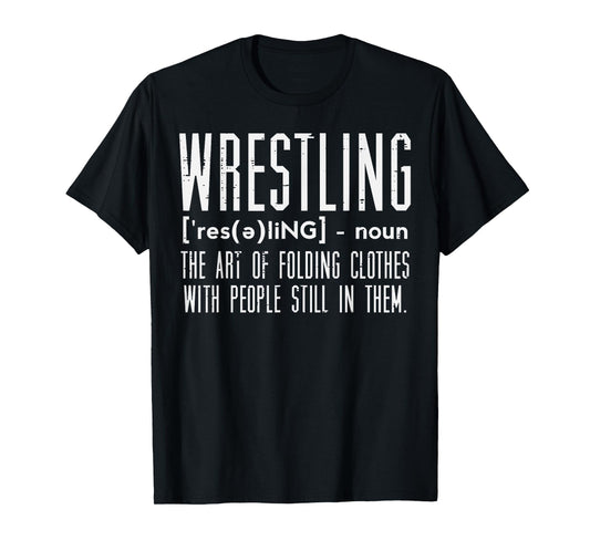 Wrestling Definition Funny Wrestler Wrestle Men Women Kids T-Shirt