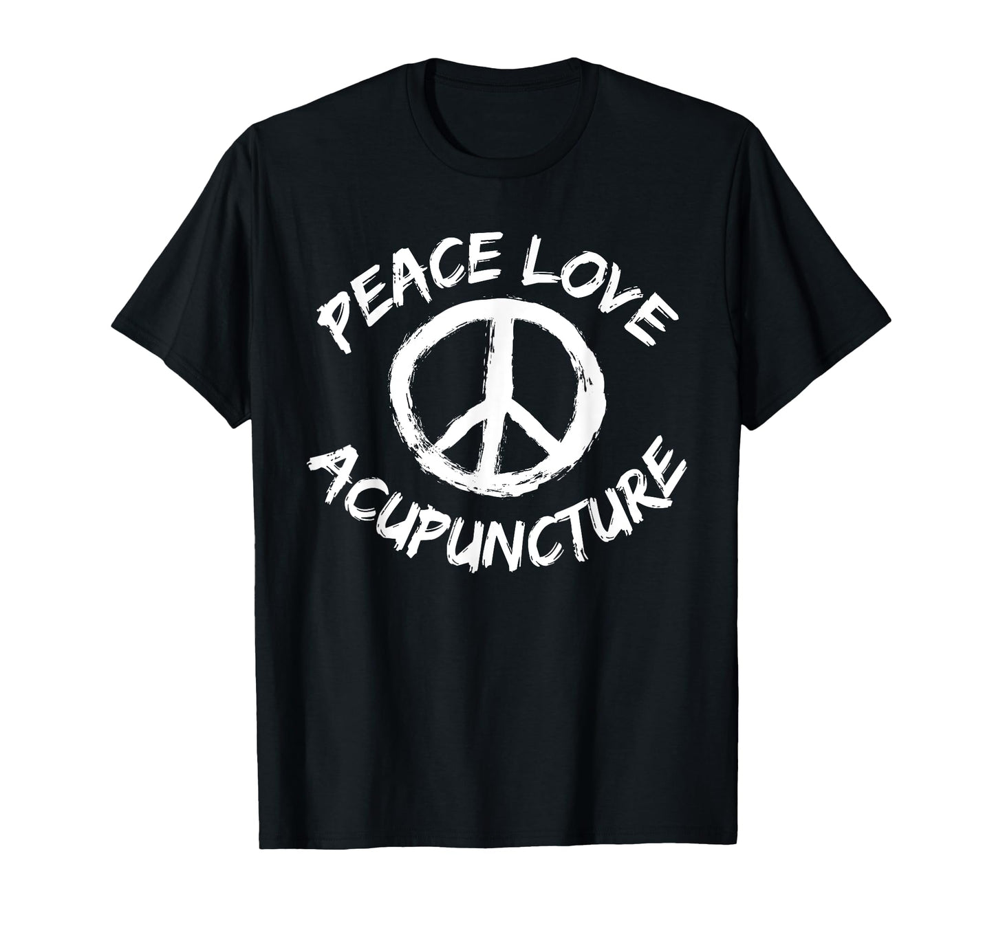 Traditional Chinese Medicine Peace Love Acupuncture TCM T-Shirt