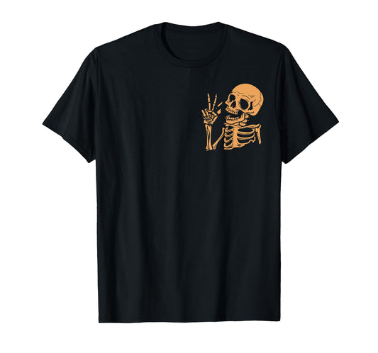 (2Sided Front+Back) Have The Day You Deserve skeleton T-Shirt
