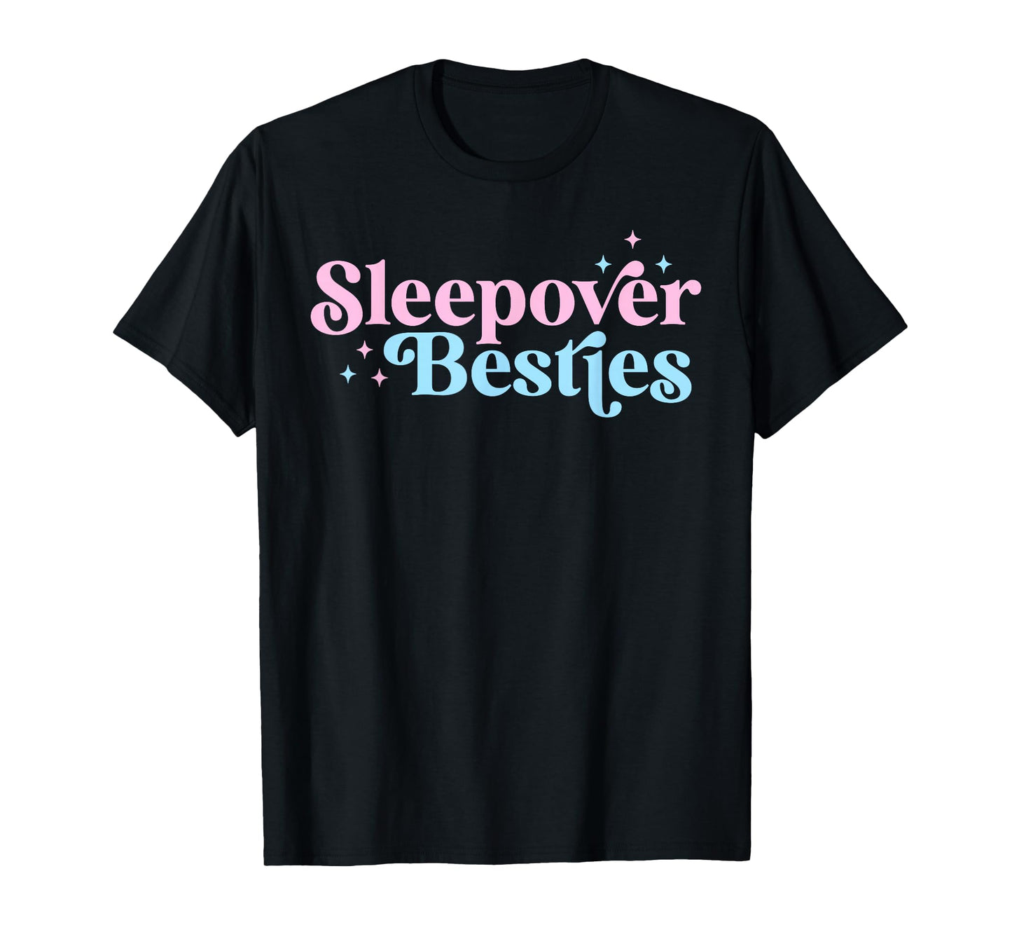 Sleepover Besties Slumber Squad Besties Girls Birthday Party T-Shirt