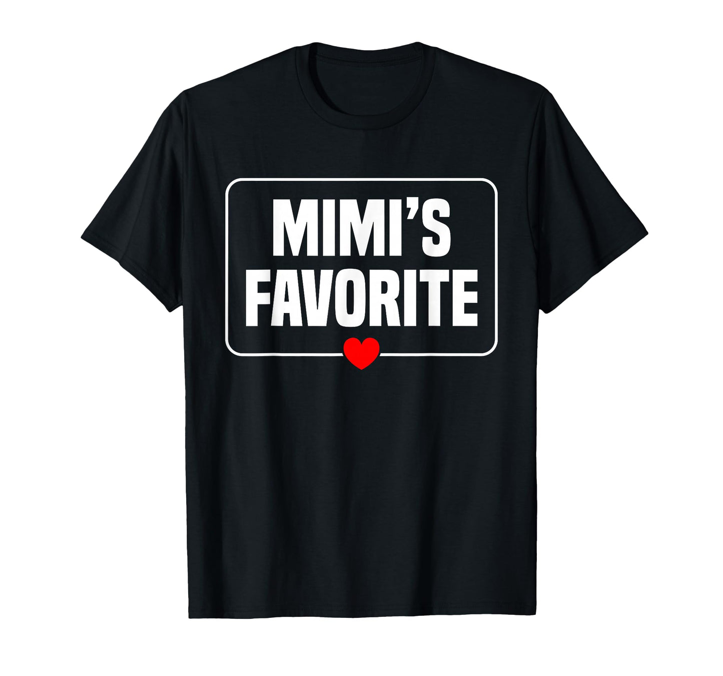 I'm Mimi's Favorite Grandchild Grandson Granddaughter T-Shirt
